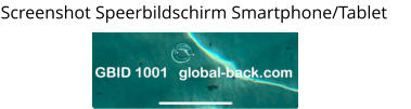 Screenshot Speerbildschirm Smartphone/Tablet